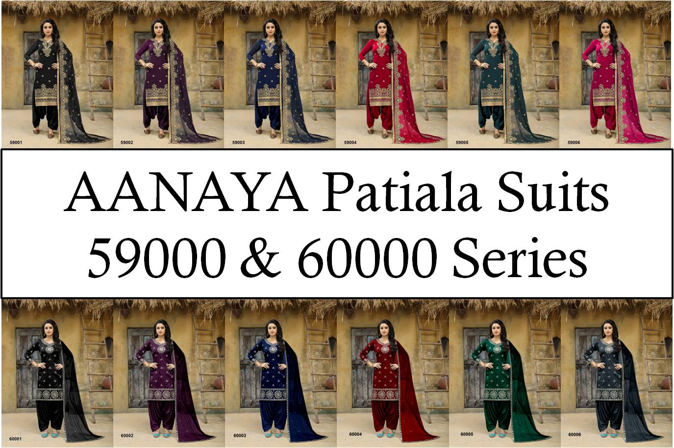 Aanaya Patiala Suits 59000 and 60000 Series