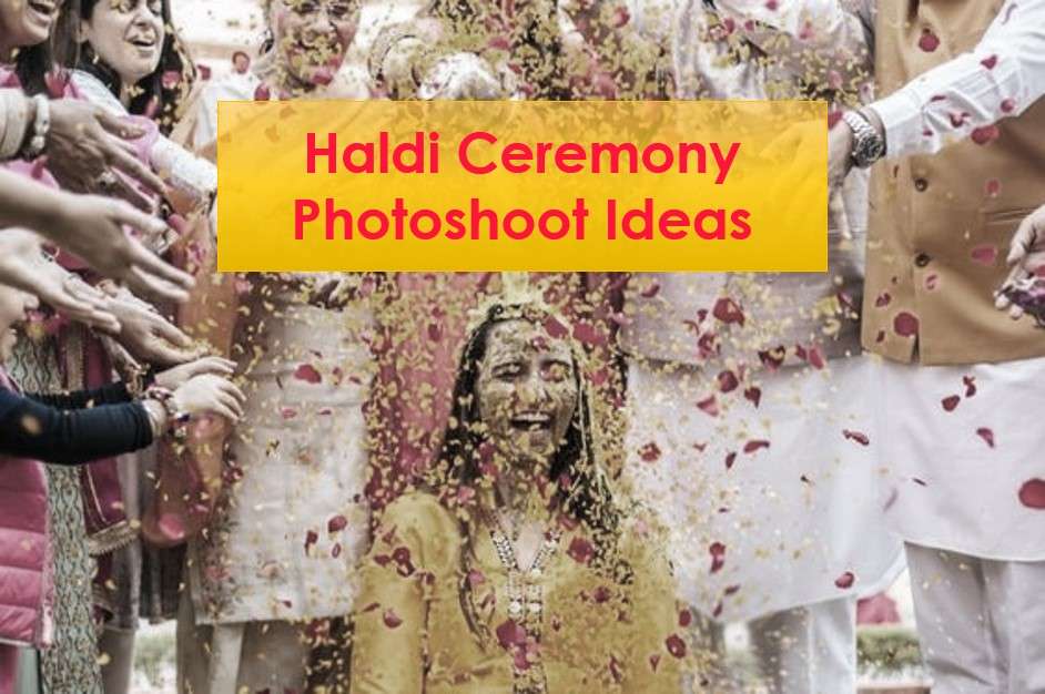 38+ Must Try Haldi Ceremony Photoshoot Ideas by Raw Photography